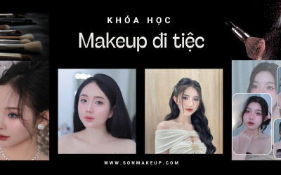 KHÓA HỌC MAKEUP ĐI TIỆC: Chinh Phục Mọi Ánh Nhìn Trong Sự Kiện