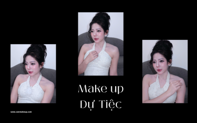 KHÓA HỌC MAKEUP ĐI TIỆC: Giải Mã Tầm Quan Trọng Của Vẻ Ngoài